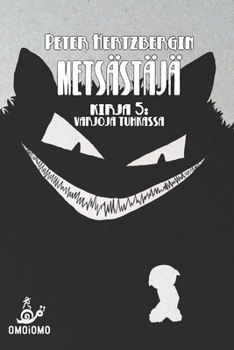 Paperback Metsästäjä - Kirja 5: Varjoja tuhkassa [Finnish] Book