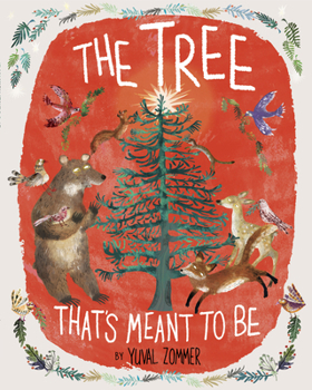 Hardcover The Tree That's Meant to Be: A Christmas Book for Kids Book