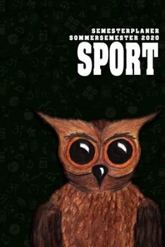 Terminplaner für Studenten - Sport: Organizer für das Studium. Taschenkalender, Planer, Wochenkalender, Klausurtermine, Vorlesungsplaner, Studiumplaner. (German Edition)