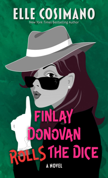Library Binding Finlay Donovan Rolls the Dice [Large Print] Book