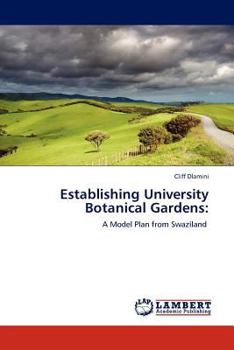 Paperback Establishing University Botanical Gardens Book