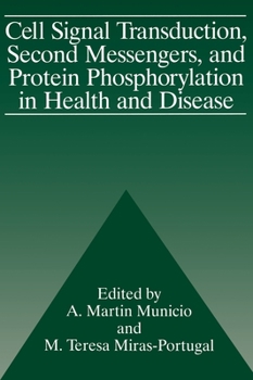 Hardcover Cell Signal Transduction, Second Messengers, and Protein Phosphorylation in Health and Disease Book