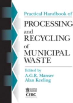 Hardcover Practical Handbook of Processing and Recycling Municipal Waste Book