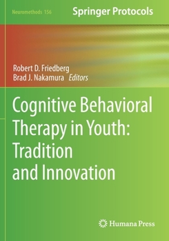 Paperback Cognitive Behavioral Therapy in Youth: Tradition and Innovation Book
