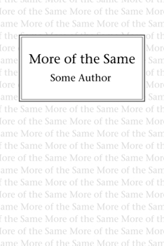 Paperback More of the Same Book