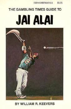 Paperback Gambling Times Guide to Jai Alai Book