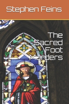 The Sacred Foot Murders