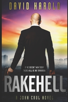 Paperback Rakehell: A fast paced thriller set in the unstable world after Covid-19 Book