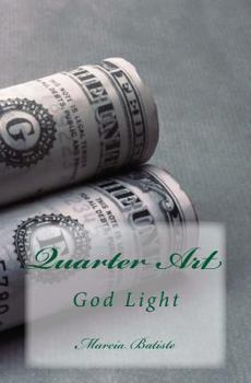 Paperback Quarter Art: God Light Book