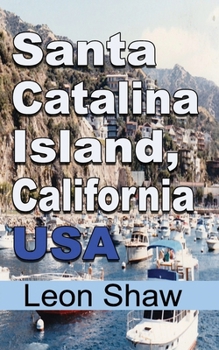 Paperback Santa Catalina Island, California USA: Tour Guide Book