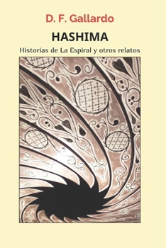 Paperback Hashima: Historias de La Espiral y otros relatos [Spanish] Book