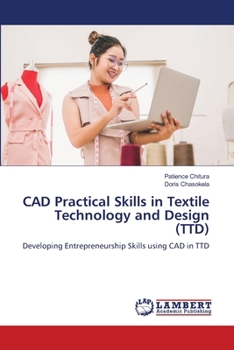 Paperback CAD Practical Skills in Textile Technology and Design (TTD) Book