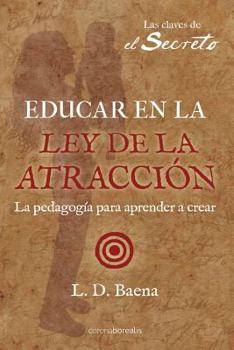 Paperback Educar en la Ley de Atracción [Spanish] Book