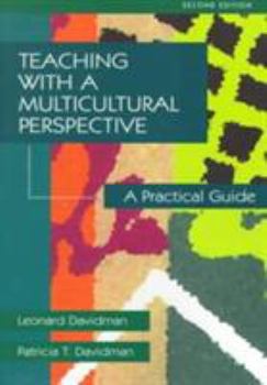 Paperback Teaching with a Multicultural Perspective: A Practical Guide Book