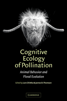 Paperback Cognitive Ecology of Pollination: Animal Behaviour and Floral Evolution Book