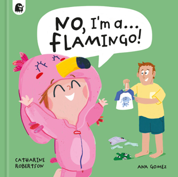 Hardcover No, I'm A... Flamingo! Book