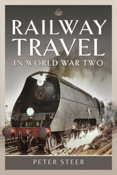 Hardcover Railway Travel in World War Two Book