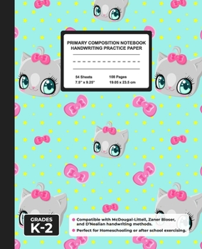 Paperback Primary Composition Notebook Handwriting Practice Paper: Kawaii Cat Blank Writing Sheets for Kindergarten to 2nd Grade Elementary Students, School Exe Book