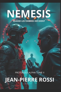 Paperback Nemesis: Protocole Alpha Tome II [French] Book