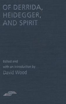 Paperback Of Derrida Heidegger and Spirit Book