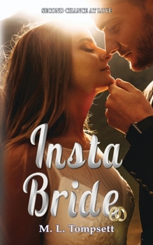 Paperback Insta Bride: Contemporary second chance romance Book