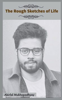 Paperback The Rough Sketches of Life Book