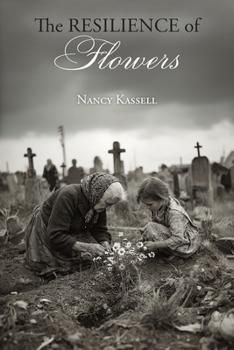Paperback The Resilience of Flowers Book
