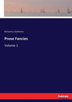 Paperback Prose Fancies: Volume 1 Book