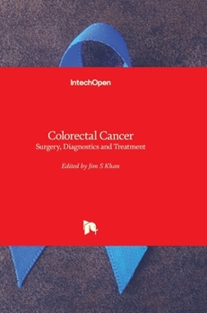 Hardcover Colorectal Cancer: Surgery, Diagnostics and Treatment Book