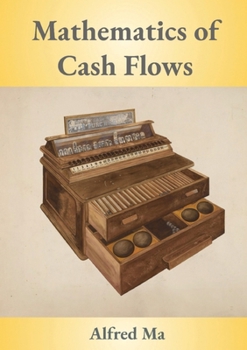 Paperback Mathematics of Cash Flows Book