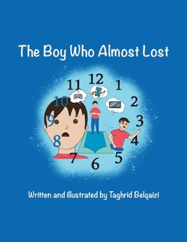 Paperback The Boy Who Almost Lost Book
