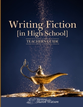 Paperback Writing Fiction [in High School]: Teacher's Guide Book