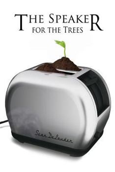 Paperback The Speaker for the Trees: A Love Story Book