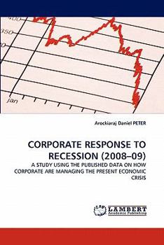 Paperback Corporate Response to Recession (2008-09) Book