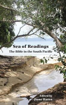 Hardcover Sea of Readings Sea of Readings: The Bible in the South Pacific the Bible in the South Pacific Book