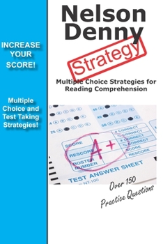 Paperback Nelson Denny Strategy: Winning Strategies for the Nelson Denny Reading Test Book