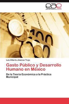 Paperback Gasto Publico y Desarrollo Humano En Mexico [Spanish] Book