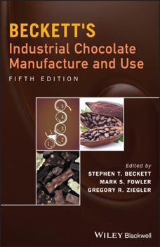 Hardcover Beckett's Industrial Chocolate Manufacture and Use Book