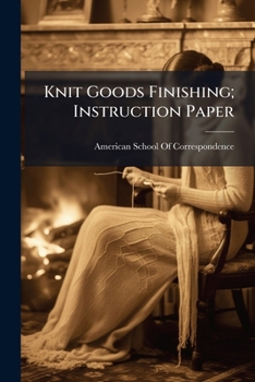 Paperback Knit Goods Finishing; Instruction Paper Book
