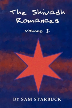 Paperback The Shivadh Romances: Volume I Book