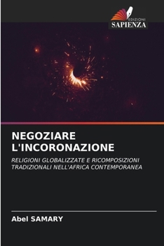 Paperback Negoziare l'Incoronazione [Italian] Book