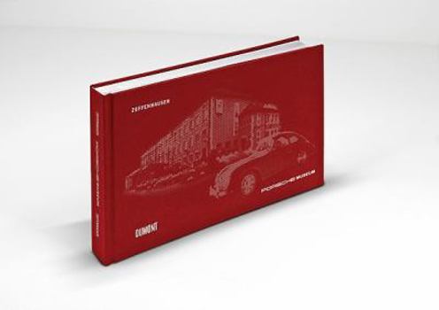 Zuffenhausen - Book  of the Edition Porsche Museum