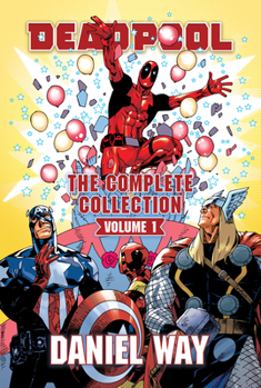Deadpool by Daniel Way Omnibus, Vol. 1 - Book  of the Wolverine: Origins (Single Issues)