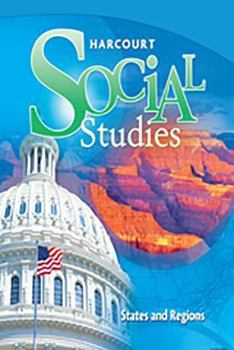 Paperback Harcourt Social Studies: Teacher Edition Grade 4 States and Regions 2012 Book