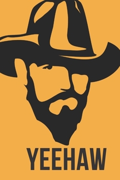 Paperback Yeehaw: Cowboy Journal for Men Book