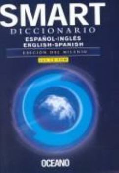 Hardcover Diccionario Smart Espanol-Ingles [With CDROM] = Smart, Oceano, Spanish-English, English-Spanish Dictionary [Spanish] Book