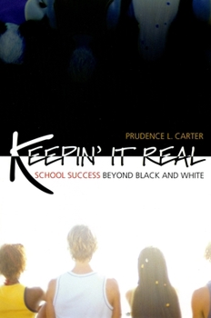 Paperback Keepin' It Real: School Success Beyond Black and White Book