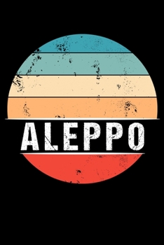 Paperback Aleppo: 100 Seiten 6 'x 9' - Reisetagebuch oder Notebook [German] Book