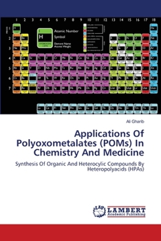 Paperback APPLICATIONS OF POLYOXOMETALATES (POMs) IN CHEMISTRY AND MEDICINE Book