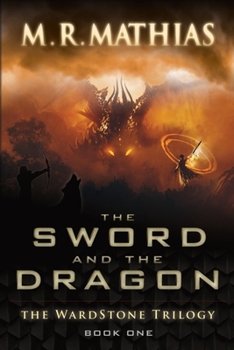 The Sword and the Dragon - Book #1 of the Wardstone Trilogy
